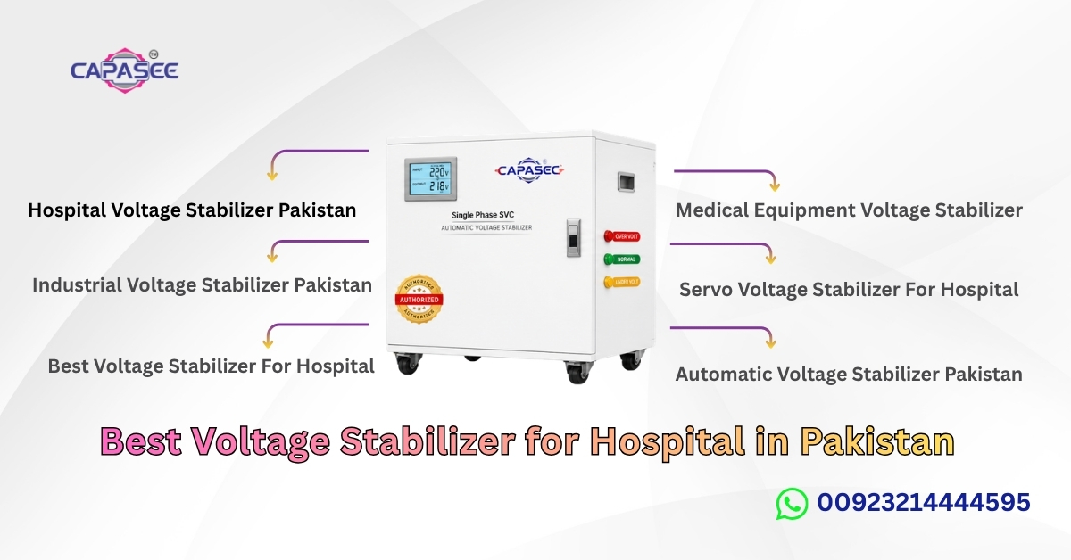 Best Voltage Stabilizer for Hospital in Pakistan